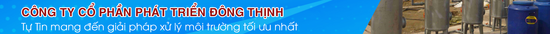 THIẾT BỊ XỬ LÝ NƯỚC, THIẾT BỊ MÔI TRƯỜNG